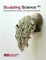 Sculpting Science 2017