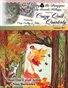 Crazy Quilt Quarterly Autumn 2017