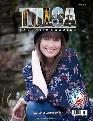 Tulsa Talent Magazine July 2017 Edition