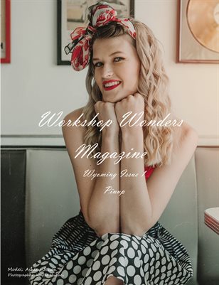 Workshop Wonders Wyoming Edition Issue 1