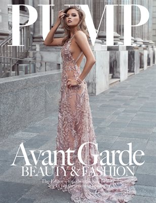 PUMP Magazine - Avant Garde - August 2018 - Vol.1