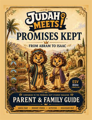 Promises Kept Parent Guide Magazine Version