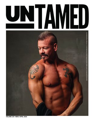 UNTAMED MEN (Vol. 235 April 2026)
