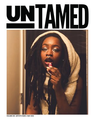 UNTAMED ARTISTIC NUDE (Vol. 250 May 2026)