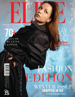 ELITE Magazine | The February Fashion Edition | Vol.12 | 2025
