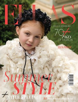ELLAS Magazine | The July Teen Edition | Vol.5 | 2025