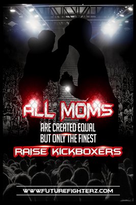 All MOMS are created equal Poster - Kickboxing