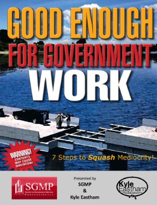 Good Enough for Government Work - SGMP conf