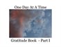One Day At A Time Gratitude Part I