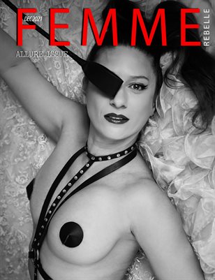 Femme Rebelle Magazine December 2021 - ALLURE ISSUE - Sofia Exss Cover