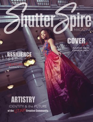  ShutterSpire Magazine - Special Issue: Alaanah Mataí Johnson Smith - Utah Fashion Show - Spring 2026