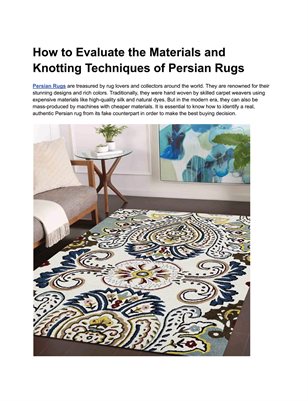 How to Evaluate the Materials and Knotting Techniques of Persian Rugs