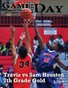 Volume 3 Issue 7 - Travis vs Sam Houston 7th Grade Gold