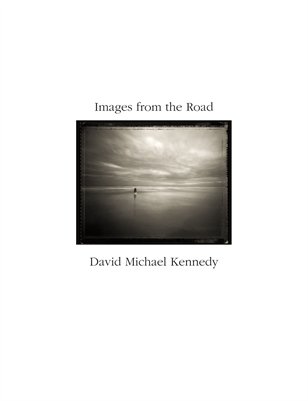 On The Road Photographs by David Michael Kennedy