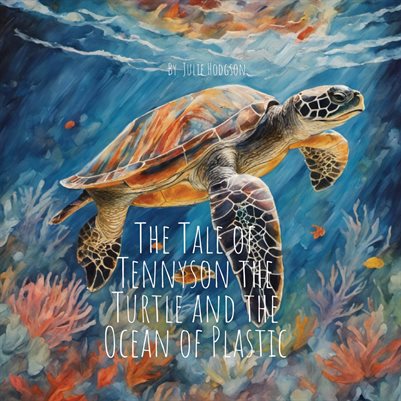 The Tale of Tennyson the Turtle
