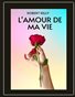 L'AMOUR DE MA VIE