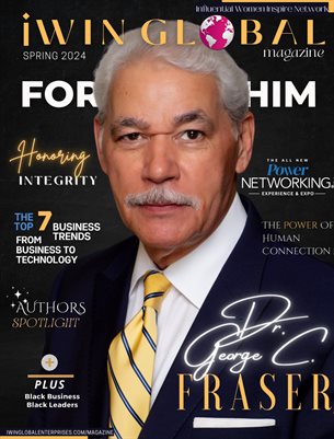 iWIN Global FOR HIM Magazine - Spring Issue 2024