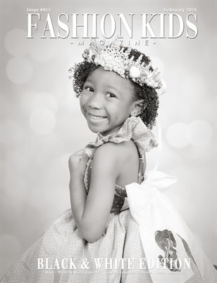 Fashion Kids Magazine | Issue #815 - Black & White Edition