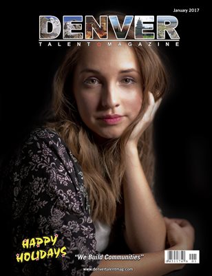 Denver Talent Magazine January 2017 Edition
