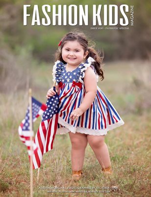 Fashion Kids Magazine | Issue #183 - Patriotic Special