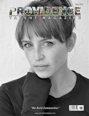 Providence Talent Magazine June 2017 Edition
