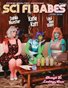 Atomic Beauties Magazine - Sci Fi Babes Special Edition 2026 Vol 3 Dahlia Munster, Katie Katt and Loui Von Vixen Cover