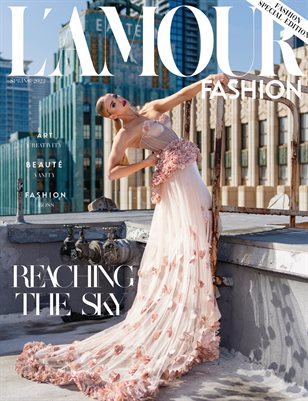 L´AMOUR Magazine_Reaching the sky.