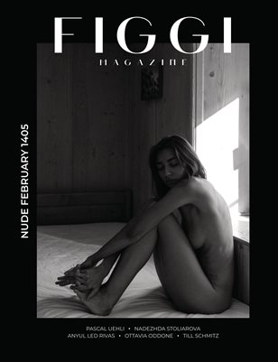 FIGGI MAGAZINE - NUDE FABRUARY (Vol 1405)