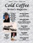 Cold Coffee Writer's Magazine - Spring 2012