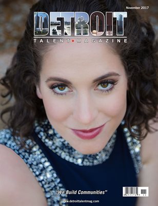 Detroit Talent Magazine November 2017 Edition
