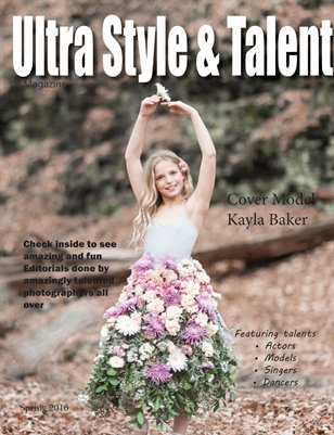 Ultra Style and Talent 2016 Spring Magazine