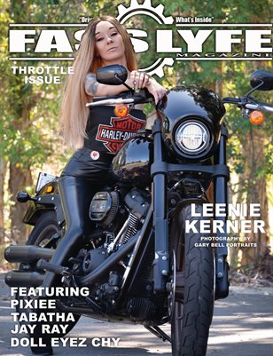 FASS LYFE PRESENTS THROTTLE ISSUE 71. FT. LEENIE KERNER