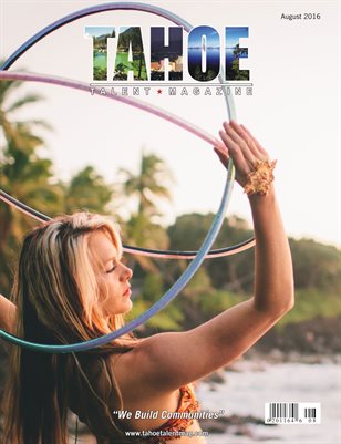 Tahoe Talent Magazine August 2016 Edition 