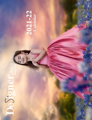 Designer Child Magazine 2021-22 MidYear Calendar