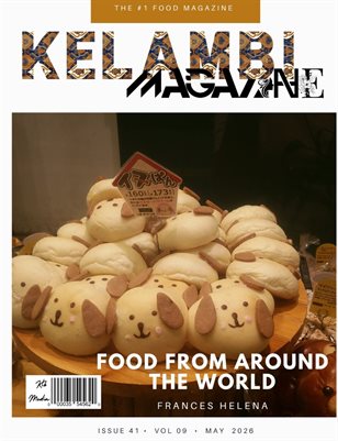 Kelambi Magazine Special Food Cooking May 2026 Issue Vol 41