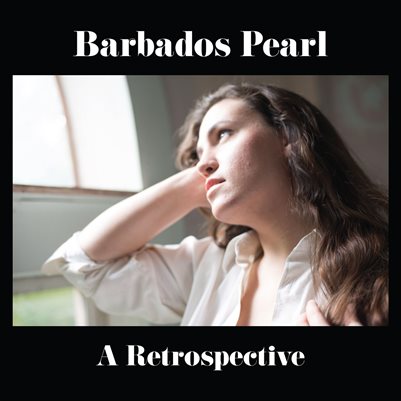 Barbados Pearl - A Retrospective