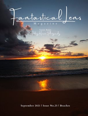 Fantastical Lens Magazine | Issue No.25 | Beaches