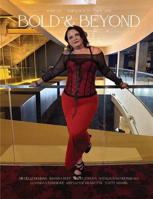Bold & Beyond Hair & Beauty (Issue 343 May 2025)
