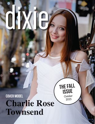 The Fall Issue October 2025 - Dixie Magazine
