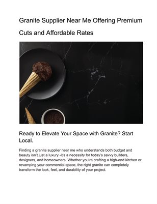 Granite Supplier Near Me Offering Premium Cuts and Affordable Rates