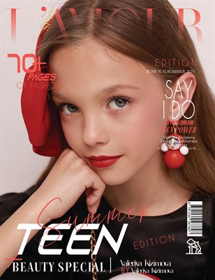 L'AMOUR Magazine | The June Teen Edition | Vol.3 | 2025