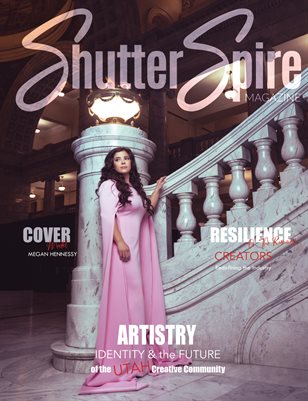 ShutterSpire Magazine - Special Issue: Megan Hennessy - Utah Fashion Show - Spring 2026