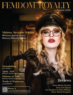 Femdom Royalty – Issue 4 – Summer 2026