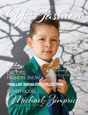 Yes Fashion Magazine, Issue #56 Volume 4, Dallas Fashion Show 2025 - Mila Hoffman Couture