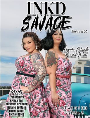 Inkd Savage Magazine Issue #50 - Cupcake Calamity & Scarlet Deville