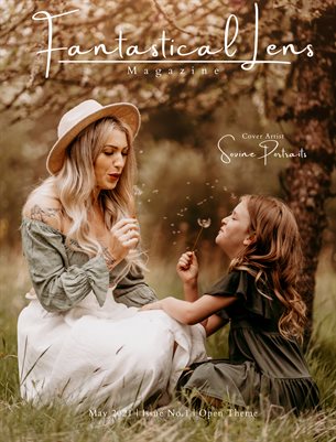 Fantastical Lens Magazine | Issue No.1 | Open Theme
