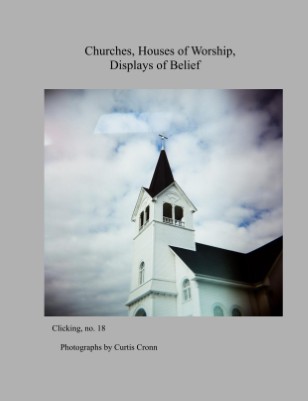 Churches, Houses of Worship, Displays of Belief