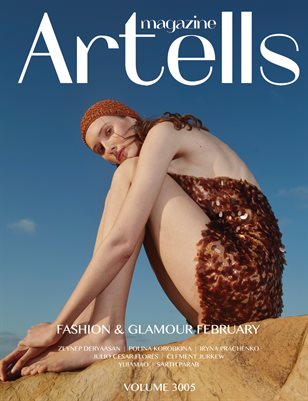 ARTELLS MAGAZINE - FASHION & GLAMOUR FEBRUARY (Vol 3005)