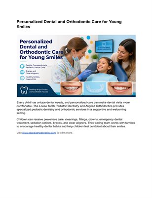 Personalized Dental and Orthodontic Care for Young Smiles 