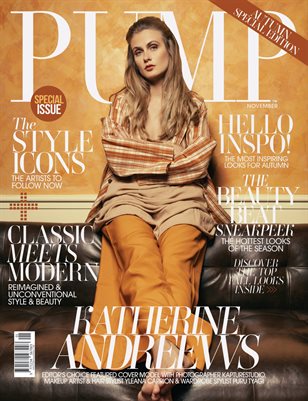 PUMP Magazine | Fashion & Beauty Authority Fall Issue | Vol.1 | November 2021
